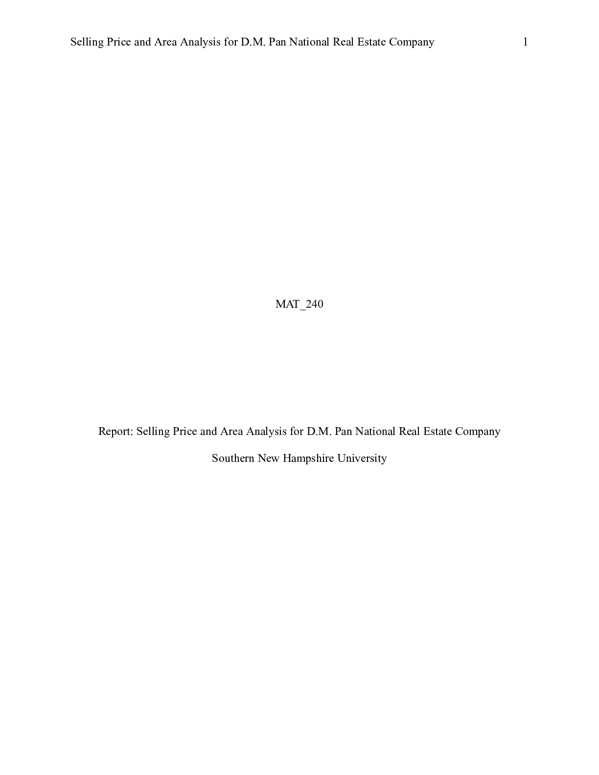 MAT_240_Module_Two_Area_Analysis_Report__CORRECTED.doc MAT_240 Report Selling Price a